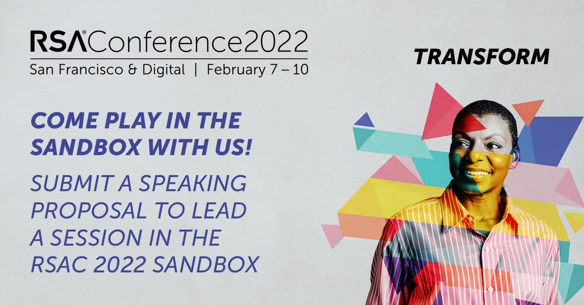 Submit a speaking proposal to lead a session in the RSAC Sandbox 2022